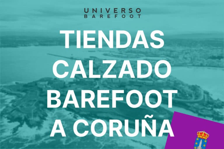 Listado de tiendas físicas donde comprar Zapatillas Barefoot en A Coruña, Galicia, España.